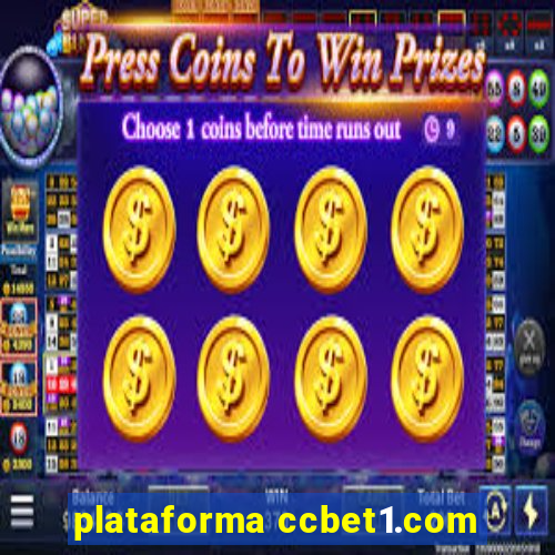 plataforma ccbet1.com